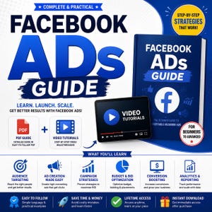 Puede incluir: Una guía digital titulada Facebook Ads Guide con un diseño en azul y blanco. Incluye un manual en PDF, tutoriales en vídeo y secciones sobre segmentación de audiencia, creación de anuncios, estrategias de campaña y análisis.