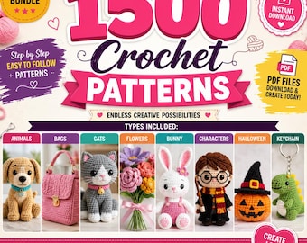 1500 Crochet Patterns Bundle PDF | Amigurumi Animals, Bags, Cats, Flowers, Bunny, Halloween, Keychains | Instant Digital Download