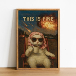 「This is Fine Cats」ポスター、面白い猫の壁アート、ミームアート、子供部屋の装飾、「This is Fine」の壁飾り、面白いいたずらギフト