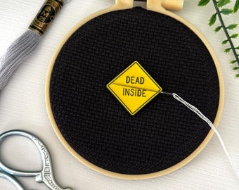 Dead Inside Needle Minder | Needle Keep | Needle Nanny | Cross Stitch Needle Work | Needle Point