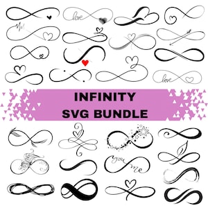 May include: A collection of black infinity symbol designs with hearts, arrows, and the word "love". The image includes the text "INFINITY SVG BUNDLE" on a pink background. These designs are suitable for various crafting projects.