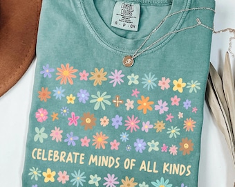 School Counselor Shirt, Celebrate Minds of All Kinds, SPED Teacher Shirt, Autism Teacher, Autism Mom Shirt, Neurodiversity
