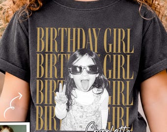 Comfort Colors Custom Photo Birthday Girl Shirt, Toddler Birthday Shirt, Kid Birthday Shirt For Girl, Birthday Gift, Daughter Birthday Gift