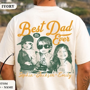 Custom Best Dad Ever Shirt with Kids Name and Photo: Retro Dad Shirt, Dad Est Shirt, New Dad Vintage Picture Tee, Fathers Day Gift from Kids