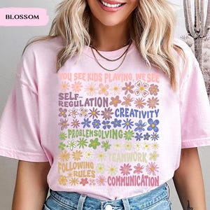 Play Is Learning Shirt For Teacher, BCBA Shirt, SPED Teacher Shirt, School Counselor Shirt, Daycare Teacher, Teacher Appreciation Gift image 16