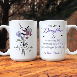 The Only Thing Better Than Being Your Mother Mug, Mothers Day Gift for Daughter, New Mom Gift, Daughter Gift from Mom, To My Daughter Gift