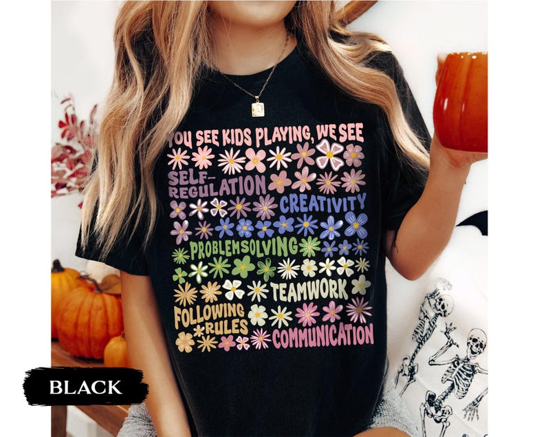 Play Is Learning Shirt For Teacher, BCBA Shirt, SPED Teacher Shirt, School Counselor Shirt, Daycare Teacher, Teacher Appreciation Gift image 11