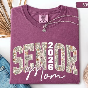 Retro Floral Senior Mom Shirt, Senior Mom 2026 Shirt, Class Of 2026 Graduation Shirt, Class of 2026 Shirt, Senior Mom Gift image 7