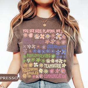 Play Is Learning Shirt For Teacher, BCBA Shirt, SPED Teacher Shirt, School Counselor Shirt, Daycare Teacher, Teacher Appreciation Gift image 8