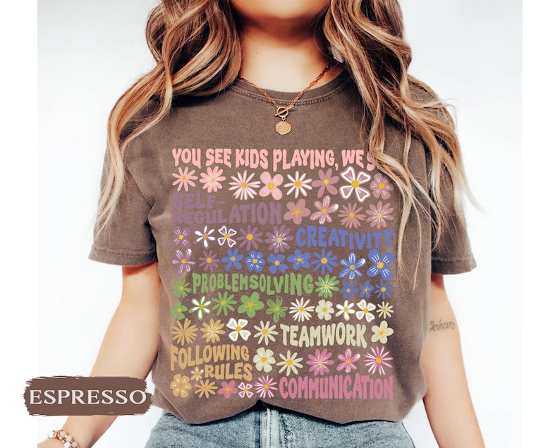 Play Is Learning Shirt For Teacher, BCBA Shirt, SPED Teacher Shirt, School Counselor Shirt, Daycare Teacher, Teacher Appreciation Gift image 8
