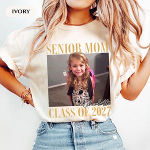 Custom Photo Senior Mom Shirt, Class Of 2027 Shirt, Class of 2027 Family Shirts, Senior Mom Graduation Shirt, Senior Dad, Proud Family image 6