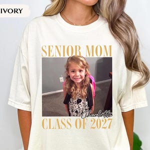 Custom Photo Senior Mom Shirt, Class Of 2027 Shirt, Class of 2027 Family Shirts, Senior Mom Graduation Shirt, Senior Dad, Proud Family image 17