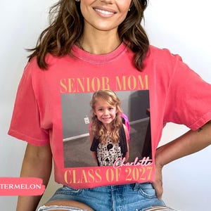 Custom Photo Senior Mom Shirt, Class Of 2027 Shirt, Class of 2027 Family Shirts, Senior Mom Graduation Shirt, Senior Dad, Proud Family image 7