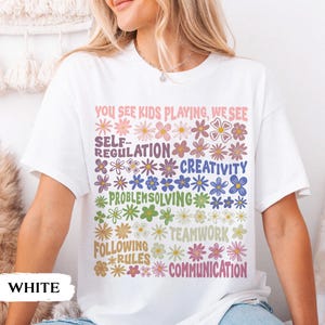 Play Is Learning Shirt For Teacher, BCBA Shirt, SPED Teacher Shirt, School Counselor Shirt, Daycare Teacher, Teacher Appreciation Gift image 18