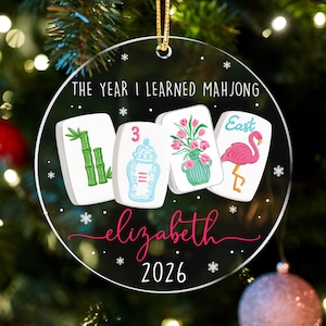 Custom Mahjong Ornament: The Year I Learned Mahjong, Funny Mahjong Group Gift, Christmas Gift For Mahjong Club 2026, Game Night Keepsake Circle Acrylic-1Side