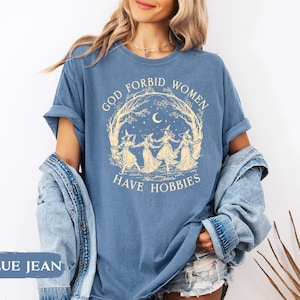 Camiseta "Dios no quiera que las mujeres tengan pasatiempos", Camiseta de bruja de Halloween, Camiseta de bruja feminista, Camiseta de la bruja de Salem de 1692, Temporada espeluznante, Regalo cottagecore imagen 8