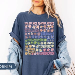 Play Is Learning Shirt For Teacher, BCBA Shirt, SPED Teacher Shirt, School Counselor Shirt, Daycare Teacher, Teacher Appreciation Gift image 6