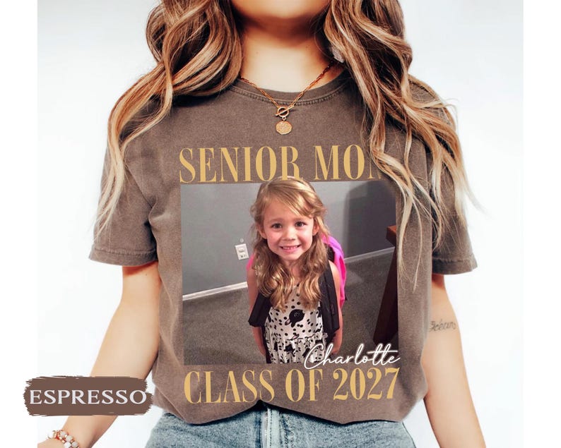 Custom Photo Senior Mom Shirt, Class Of 2027 Shirt, Class of 2027 Family Shirts, Senior Mom Graduation Shirt, Senior Dad, Proud Family image 13