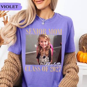 Custom Photo Senior Mom Shirt, Class Of 2027 Shirt, Class of 2027 Family Shirts, Senior Mom Graduation Shirt, Senior Dad, Proud Family image 9