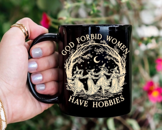 God Forbid Women Have Hobbies Coffee Mug, Feminist Christmas Gift, Witch Mug, Patriarchy Mugs, Witchy Mug, Girl Power Mug, Christmas Mug