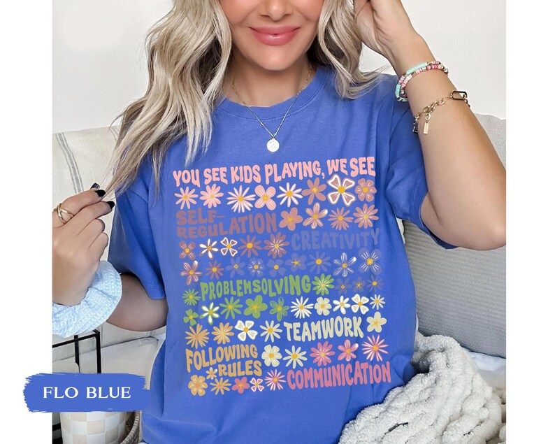 Play Is Learning Shirt For Teacher, BCBA Shirt, SPED Teacher Shirt, School Counselor Shirt, Daycare Teacher, Teacher Appreciation Gift image 4