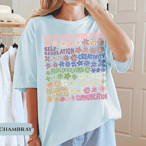 Play Is Learning Shirt For Teacher, BCBA Shirt, SPED Teacher Shirt, School Counselor Shirt, Daycare Teacher, Teacher Appreciation Gift image 17