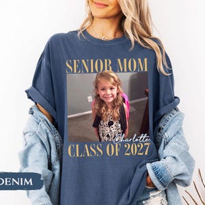 Custom Photo Senior Mom Shirt, Class Of 2027 Shirt, Class of 2027 Family Shirts, Senior Mom Graduation Shirt, Senior Dad, Proud Family image 10