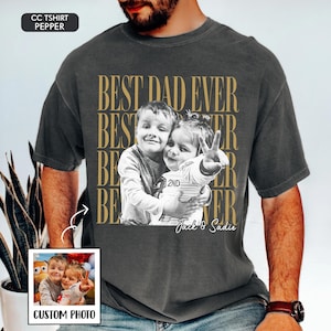 Custom Dad Vintage Photo Shirt: Personalized Fathers Day Shirt With Kids Photo, Funny Dad Shirt, Best Dad Ever Shirt, New Dad Gift image 8