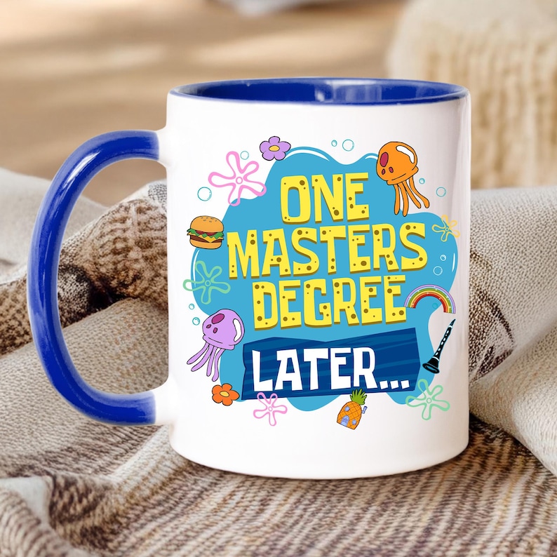 Funny Masters Degree Graduation Mug 2026: One Masters Degree Later, Masters Graduate Mug, Graduation Gift for Besties, Mastered It Gift image 11