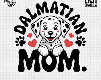 Dalmatian Mom PNG, Dog Clipart, Sublimation Design (Digital Download)