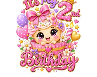 It's My 2nd Birthday PNG - Cupcake Girl Sublimation Design