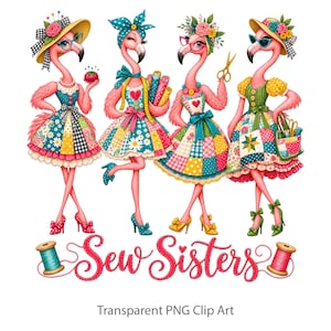 Puede incluir: Cuatro flamencos rosas vestidos con coloridos vestidos de patchwork, sombreros y accesorios, de pie sobre el texto cursivo rosa Sew Sisters, flanqueados por un carrete de hilo verde azulado a la izquierda y uno rosa a la derecha, sobre fondo blanco.