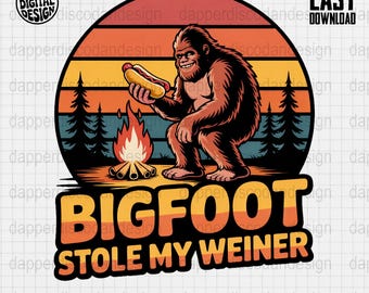 Funny Bigfoot Camping Clipart Bigfoot Stole My Weiner PNG Sasquatch Hot Dog Humor Digital Download for Shirts and Stickers