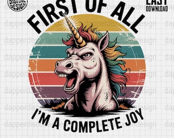 Divertido unicornio retro atardecer clipart primero que todo soy una alegría completa PNG diseño de camiseta de unicornio sarcástico descarga digital