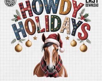 Howdy Holidays png, Horse Clipart, Christmas Horse png, Holiday Horse, Cute Animal png, Digital Clip Art png, Sublimation Design