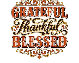 Grateful Thankful Blessed PNG - Vintage Fall Typography Sign