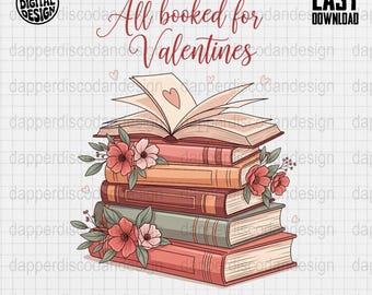 All Booked For Valentines Book Lover PNG Romantic Stack Reading Artwork