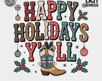 Happy Holidays Yall png, Christmas Clipart, Cowboy Boot png, Holiday Ornament, Snowflake png, Holly png, Digital Clip Art