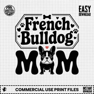 French Bulldog Mom Png, Dog Mom Clipart, Frenchie Mom, Dog Png, Sublimation Png, Digital Clip Art PNG