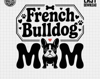 French Bulldog Mom PNG, Dog Mom Clipart (Digital Download)