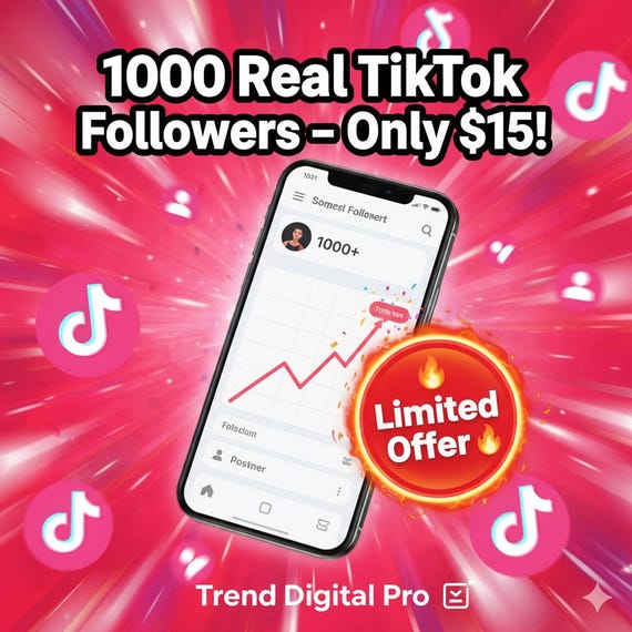 Get 1000 Real TikTok Followers, Non Drop Guaranteed