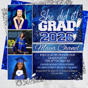 May include: A graduation announcement template in shades of blue and silver, featuring photos of a graduate. Text includes "She did it! GRAD 2026 Maya Chanel" and invitation details. The template is fully customizable.