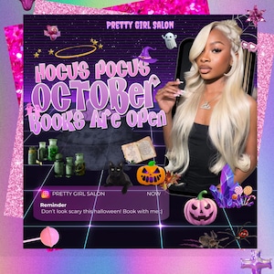 May include: A promotional graphic for Pretty Girl Salon, featuring a woman with blonde hair. The text reads "Hocus Pocus October Books Are Open." Halloween-themed elements include a pumpkin, black cat, and witch hat. The bottom banner says "Fully Customizable Canva Pro Template."