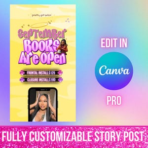 May include: A promotional graphic with a yellow background, featuring the text "September BOOKS Are Open" in purple. It includes a phone image and the text "FRONTAL INSTALLS $125" and "CLOSURE INSTALLS $100". The graphic also says "EDIT IN Canva PRO".