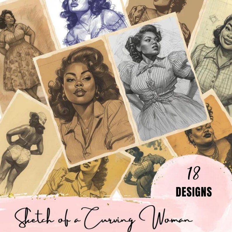 Pu&ograve; includere: Una collezione di 18 schizzi vintage di una donna formosa in varie pose e abiti. Le illustrazioni hanno un'estetica retr&ograve;. Il testo "Sketch of a Curving Woman" e "18 DESIGNS" &egrave; visibile.