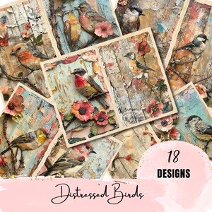 May include: A collection of 18 distressed bird designs on cards. The cards feature colorful bird illustrations with floral accents, set against a backdrop of weathered wood textures. The text "Distressed Birds" and "18 Designs" are visible.
