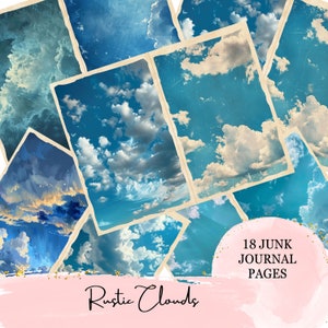 May include: 18 digital collage sheets featuring rustic blue and white clouds with a vintage aesthetic. The text "Rustic Clouds" is at the bottom of the image. The text "18 Junk Journal Pages" is at the bottom right of the image.