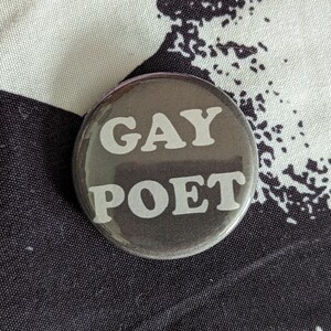 32mm (1.25") Gay Poet Buttons/Badges