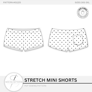 May include: Line drawing of two pairs of stretch mini shorts with a polka dot pattern. One pair is shown from the front, the other from the back with a pocket. The text "STRETCH MINI SHORTS" and "PDF SEWING PATTERN" are also visible.