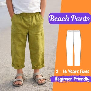 May include: A child wearing olive green beach pants with rolled cuffs and grey sandals. The trousers have an elasticated waistband and pockets. The image includes a diagram of the trousers and text that reads "Beach Pants", "2 - 16 Years Sizes", and "Beginner Friendly".